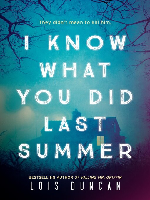 Title details for I Know What You Did Last Summer by Lois Duncan - Wait list